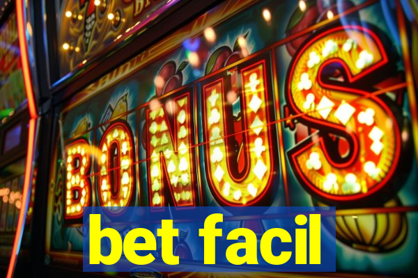 bet facil